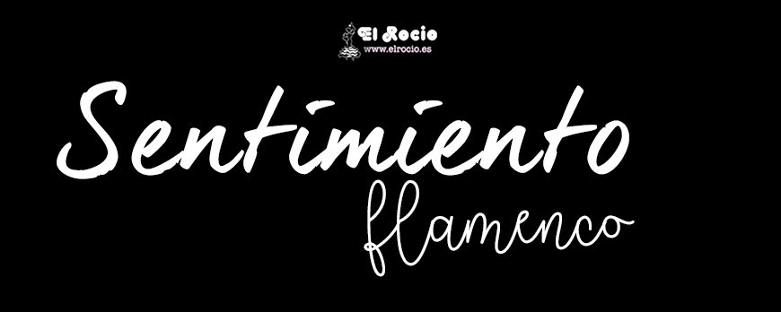 Frases Flamencas - El Rocío